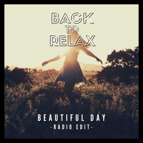 Beautiful Day (Radio Edit)