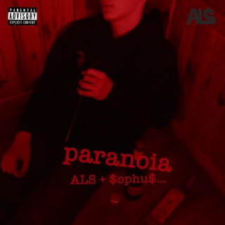 paranoia ft. $ophu$... lyrics | Boomplay Music