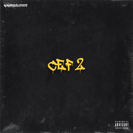 CEF 2 ft. Niku X Aron | Boomplay Music