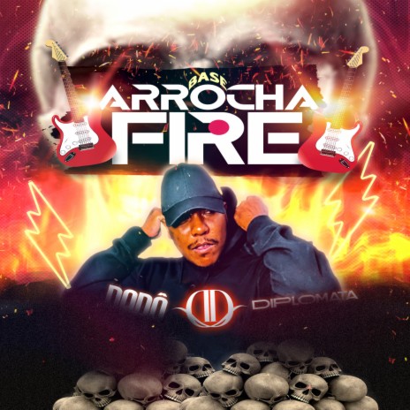 Base Arrocha Fire | Boomplay Music