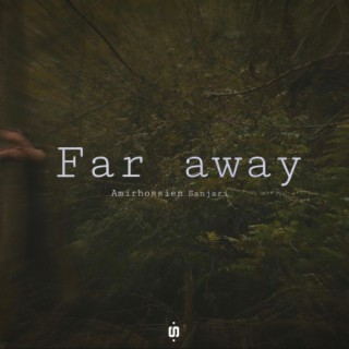 Far Away