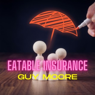 Eatable Insurance