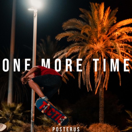 One More Time | Boomplay Music