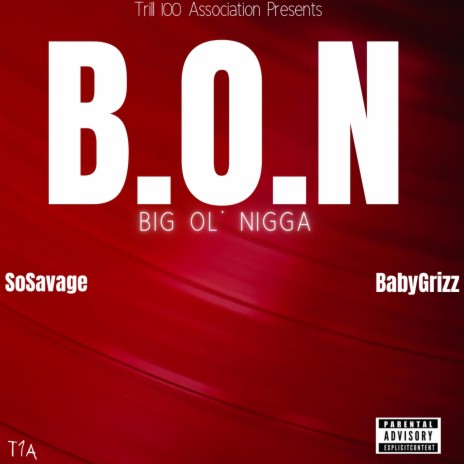 B.O.N ft. BabyGrizz | Boomplay Music