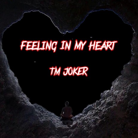 Feeling In My Heart | Boomplay Music