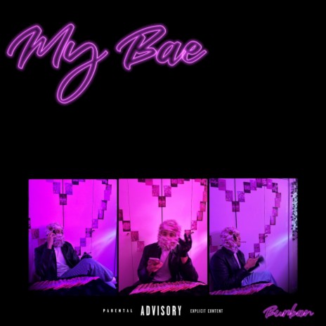 My Bae | Boomplay Music