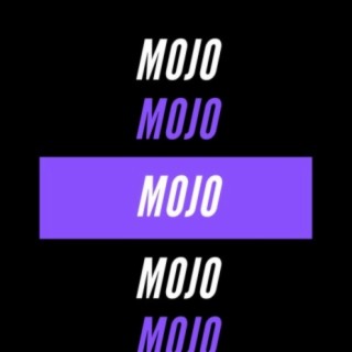 Mojo