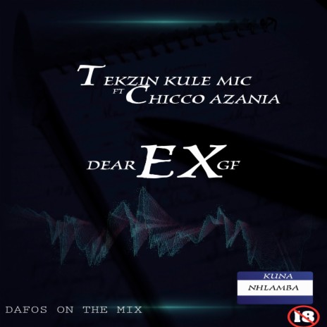 Dear Ex G.F ft. Chicco Azania