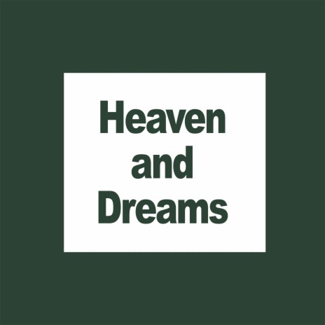 Heaven and Dreams ft. Pete Carey & Blu Finnegan | Boomplay Music