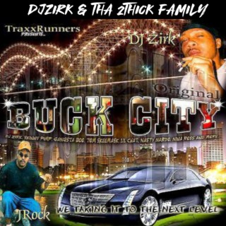 Dj. Zirk & Tha 2thick Family