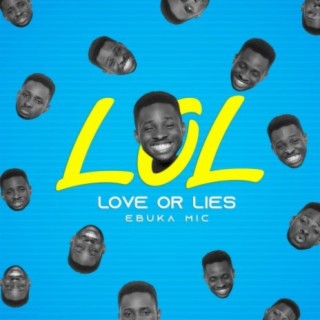 Love Or Lies (LOL)