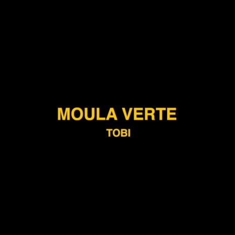 Moula Verte | Boomplay Music