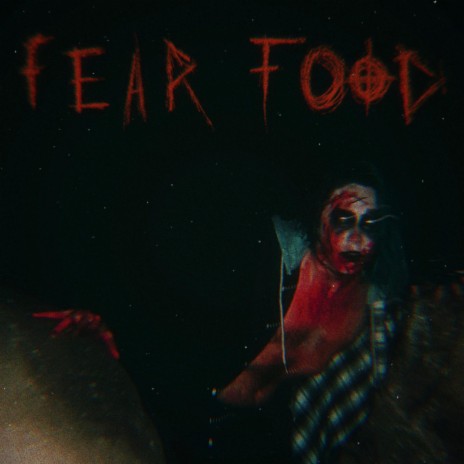 Fear Food ft. Free Food | Boomplay Music