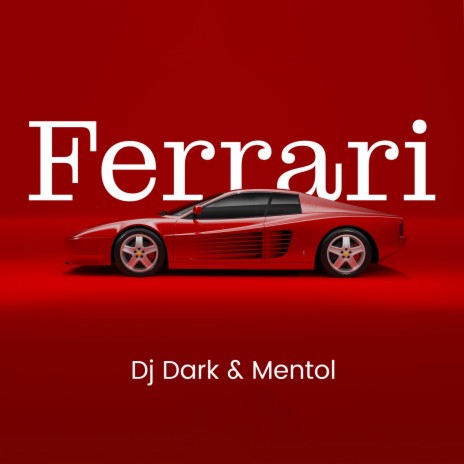 Ferrari (Extended) ft. Mentol | Boomplay Music