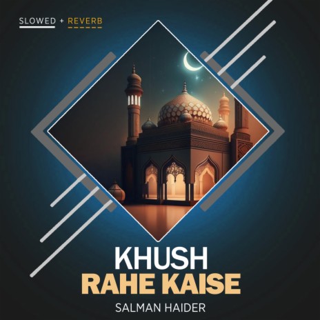 Khush Rahe Kaise Lofi | Boomplay Music