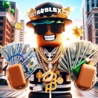 Robux Ballin' (Roblox Song)