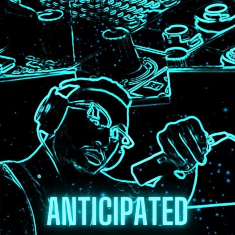 Anticipated | Boomplay Music