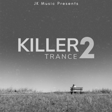 Killer trance 2