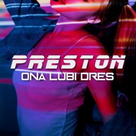 Ona Lubi Dres (Radio Edit) ft. Dance 2 Disco