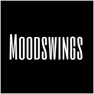 Moodswings