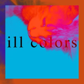 ill Colors