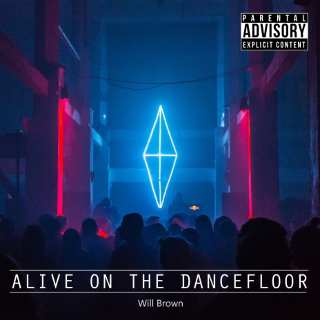 Alive On The Dancefloor | Boomplay Music