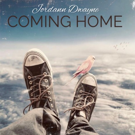 Coming Home | Boomplay Music