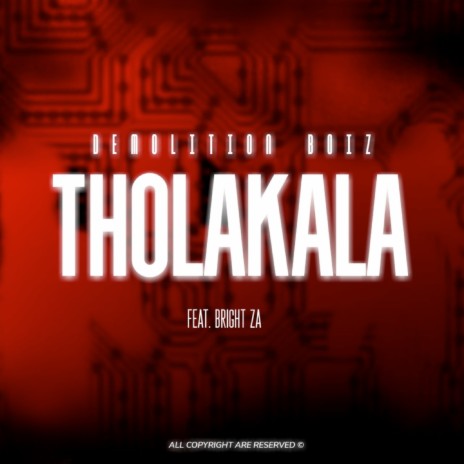Tholakala ft. Bright ZA | Boomplay Music