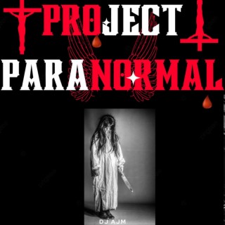 Paranormal Project