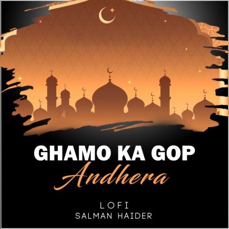 Ghamo Ka Gop Andhera Lofi | Boomplay Music