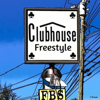 Clubhouse Freestyle