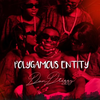Polygamous Entity | Boomplay Music
