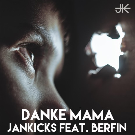 Danke Mama ft. Berfin | Boomplay Music