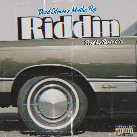 Riddin ft. Dead Silence | Boomplay Music