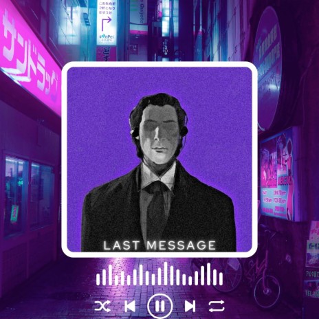 Last Message | Boomplay Music