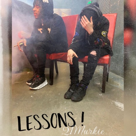 Lessons ft. 21murkie | Boomplay Music