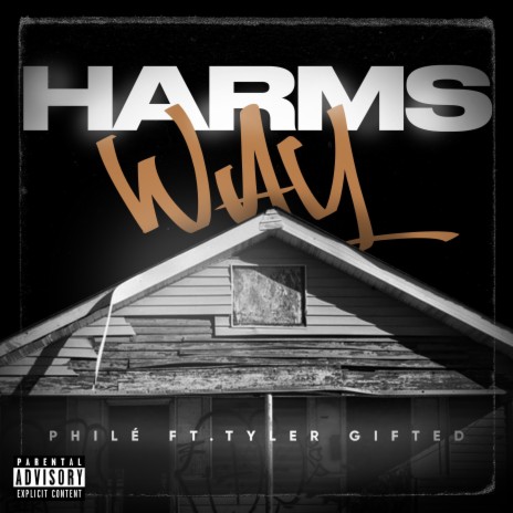 Harms Way ft. Tyler Gifted | Boomplay Music