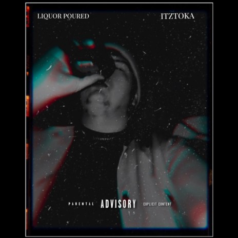 Liquor Poured | Boomplay Music