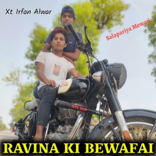 Ravina Ki Bewafai