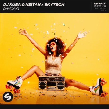 Dancing ft. Neitan & Skytech | Boomplay Music