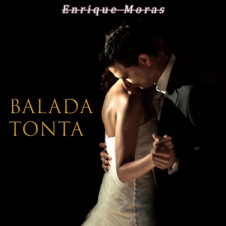Balada Tonta | Boomplay Music