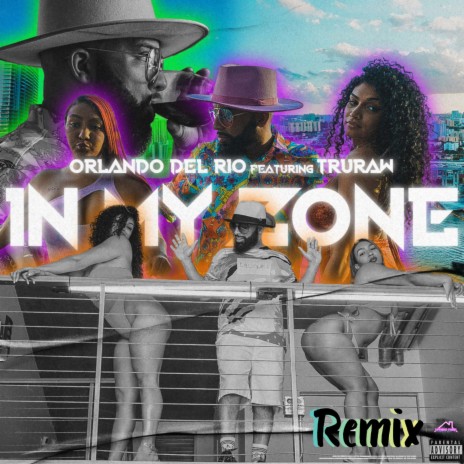 IN MY ZONE (Remix) | Boomplay Music