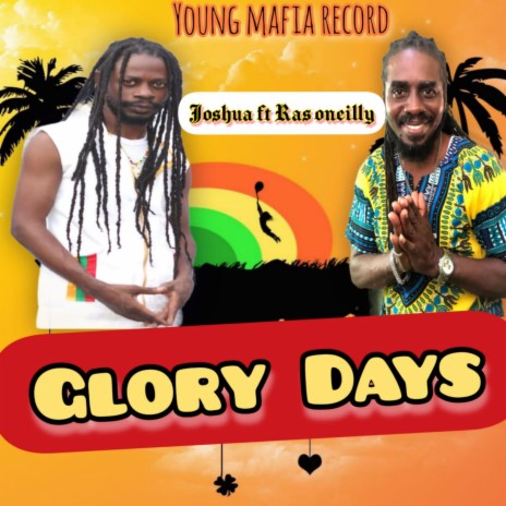 Glory days (feat. Ras oneilly) | Boomplay Music