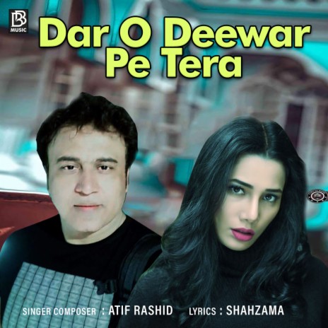 Dar O Deewar Pe Tera | Boomplay Music