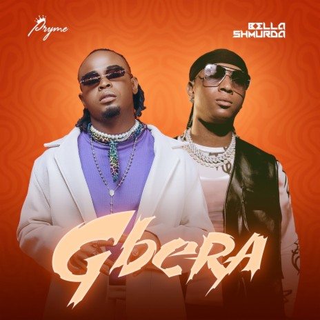 Gbera ft. Bella Shmurda | Boomplay Music