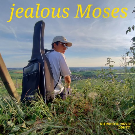 Jealous Moses | Boomplay Music