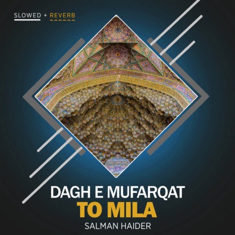 Dagh e Mufarqat To Mila Lofi | Boomplay Music