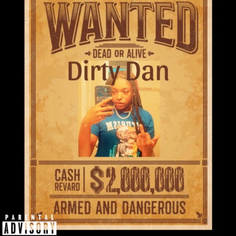 Dirty Dan | Boomplay Music