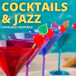Latin Jazz Cocktails