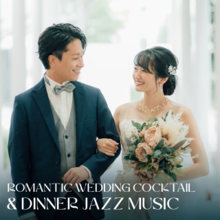 Romantic Wedding Cocktail & Dinner Jazz Music: White Wedding